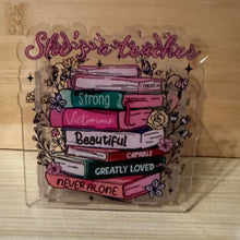 Load image into Gallery viewer, Acrylic Pen/Pencil/Brush Holder - She's a Teacher