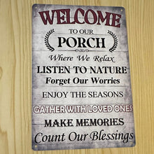 Load image into Gallery viewer, Creative Tin Sign 8X12 - Welcome to the Porch
