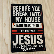 Load image into Gallery viewer, Creative Tin Sign 8X12 - Get Right with Jesus
