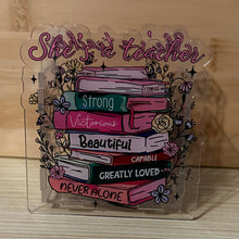 Load image into Gallery viewer, Acrylic Pen/Pencil/Brush Holder - She's a Teacher
