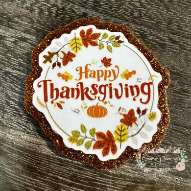 Happy Thanksgiving Flatback Acrylic Flatback