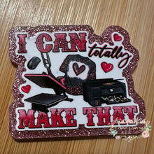 Load image into Gallery viewer, I Can Totally Make That - Pink Glitter Flatback Glitter Flatback
